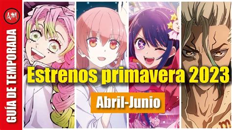 TEMPORADA DE ANIME PRIMAVERA 2023 Los Estrenos Confirmados Hasta El