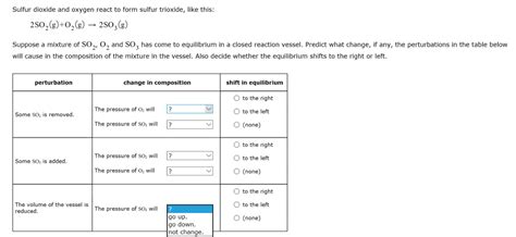 Solved Sulfur Dioxide And Oxygen React To Form Sulfur