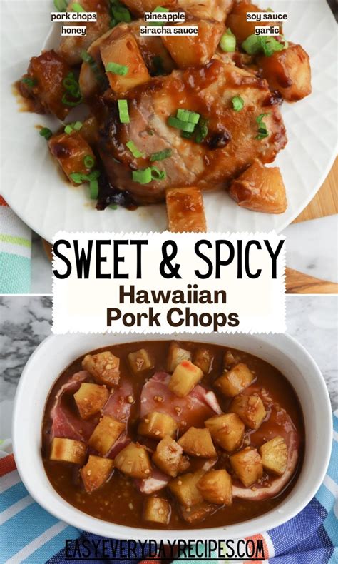 Sweet And Spicy Hawaiian Pork Chops Easy Everyday Recipes