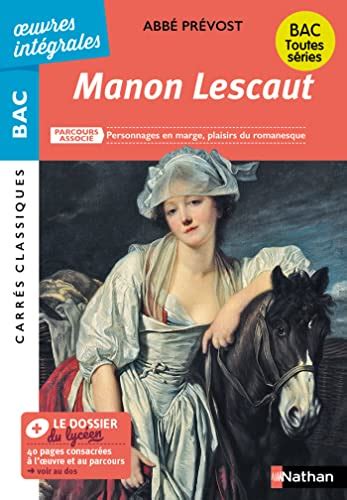 Manon Lescaut de l Abbé Prévost BAC Français 1re 2023 Parcours