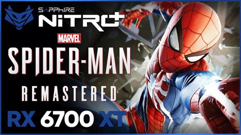 Marvels Spider Man Remastered PC NITRO RX 6700 XT 1440p Very High