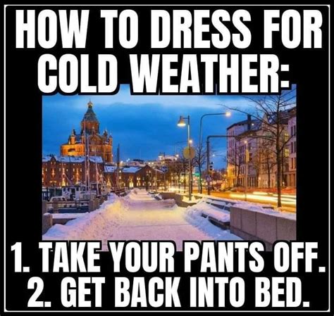 How To Dress For Cold Weather Pictures Photos And Images For Facebook