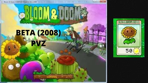 Bloom And Doom Pvz Beta 2008 Youtube