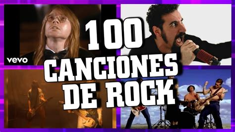 100 Mejores Canciones De Rock De La Historia Youtube