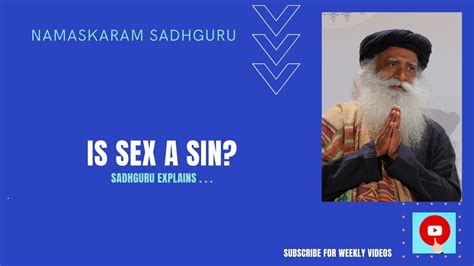 Is Sex A Sin Sadhguru Answers Youtube