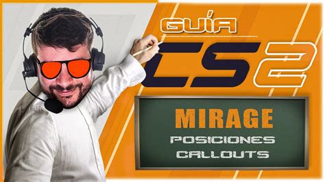 Mirage Calloutsposiciones BÁsicos GuÍa Cs2 Cap 3 Youtube