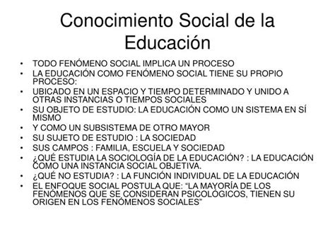 PPT Conocimiento Social de la Educación PowerPoint Presentation free