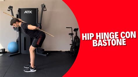 Hip Hinge Con Bastone Youtube