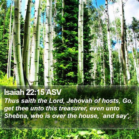 Isaiah Asv Thus Saith The Lord Jehovah Of Hosts Go Get