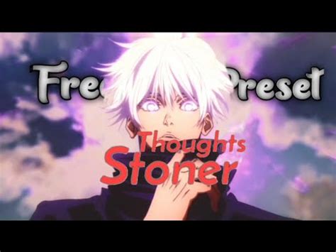 Marginal Stoner Thoughts Amv Edit Alight Motion Free Preset