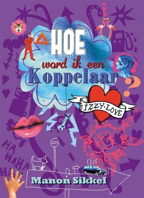 Izzylove 4 Hoe Word Ik Een Koppelaar Manon Sikkel