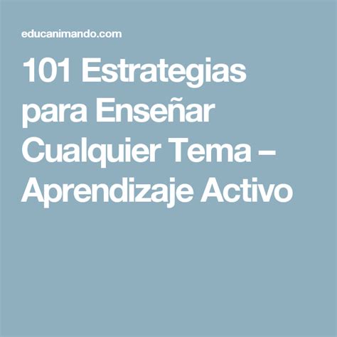 Aprendizaje Activo Estrategias Para Ense Ar Cualquier Tema Pdf