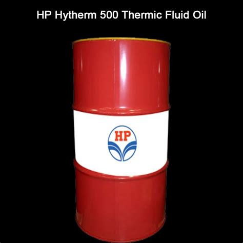 HP Hytherm 500 Thermic Fluid Oil Packaging Size Barrel Of 210 Litre