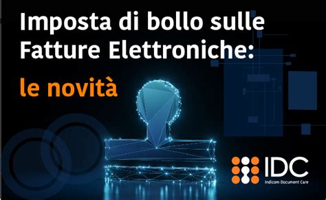 Imposta di bollo sulle Fatture Elettroniche le novità Fattura Facile