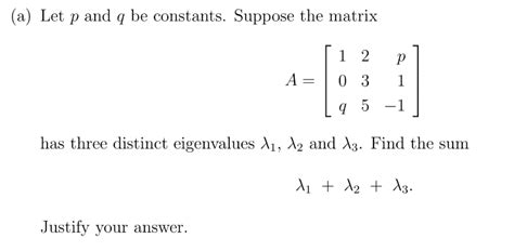 University Linear Algebra Sum Of Eigenvalues Without Trace Formula