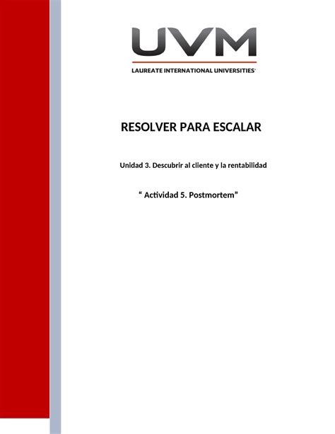 Actividad 5 Postmortem Resolver PARA Escalar RESOLVER PARA ESCALAR