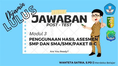 Soal Kunci Jawaban Post Test Modul Penggunaan Hasil Asesmen Smp