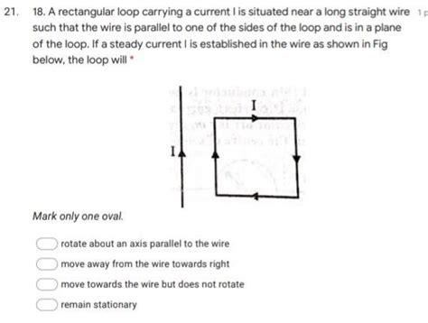 Answered 21 18 A Rectangular Loop Carrying A Current I Is Situated Kunduz