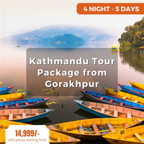 Kathmandu Tour Package From Gorakhpur 4N 5D Siddhi Tourism