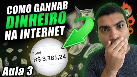 Como Ganhar Dinheiro Na Internet E Trabalhar Em Casa Aula Para