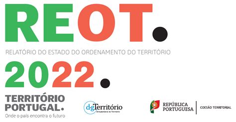 Relatório do Estado do Ordenamento do Território REOT 2022 em