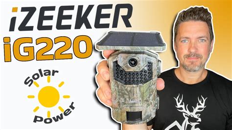 IZEEKER IG220 Trail Camera Review Great Value In This Solar Powered