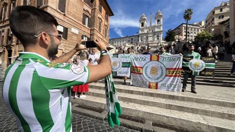 Roma Betis I Tifosi Spagnoli Invadono La Citt Il Pronostico