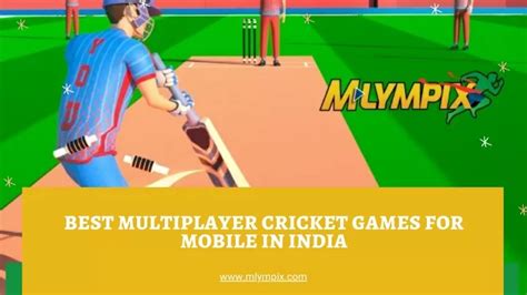 PPT - Best Multiplayer Cricket Games For Mobile in India PowerPoint ...