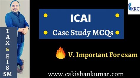 Icai Scenario Based Mcqs Discussion By Ca Kishan Kumar Youtube