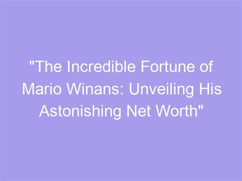 The Incredible Fortune Of Mario Winans Unveiling His Astonishing Net