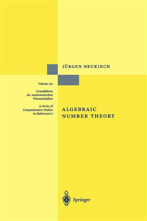 Grundlehren Der Mathematischen Wissenschaften Algebraic Number Theory Series 322 Paperback