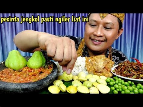 MUKBANG LALAP JENGKOL MUDA MENTAH Ikan Asin Jambrong Pete Cina SAMBAL