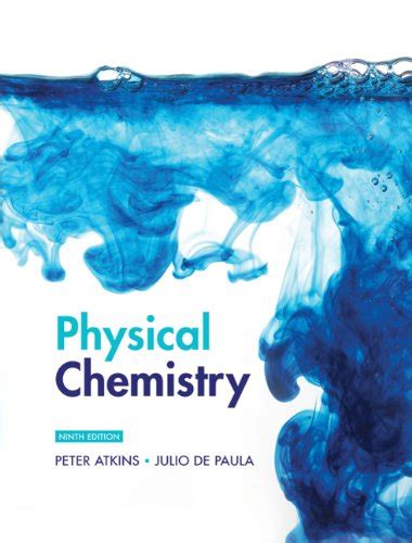 W4H Library Atkins P W Paula J Physical Chemistry Oxford Press