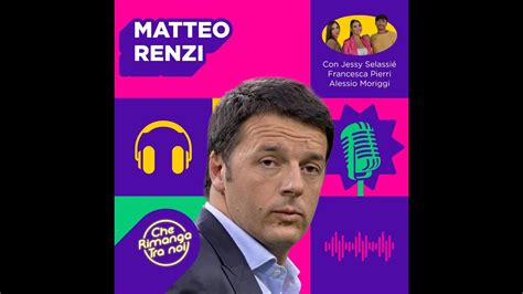 Che rimanga tra noi MATTEO RENZI Relazione tossica Sì con