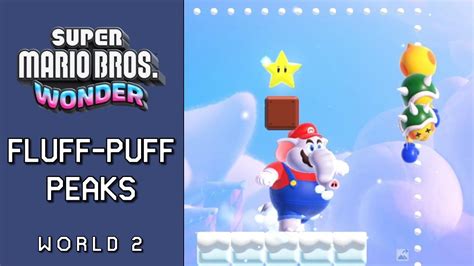 W2 Fluff Puff Peaks Super Mario Bros Wonder 100 Playthrough 2