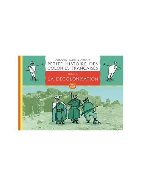 Petite histoire des colonies françaises tome 3