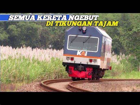 Kereta Ngebut Di Tikungan Kereta Api Ini Tetap Berjalan Ngebut Di