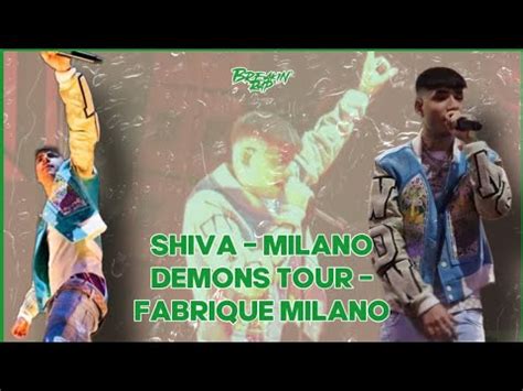 Shiva Milano Demons Tour Fabrique Milano Youtube