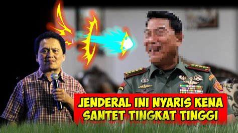 LUAR BIASA JENDERAL INI TIDAK BISA DI SANTET EV DAUD TONY YouTube