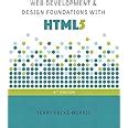 Web Development And Design Foundations With Html Th Edition Felke