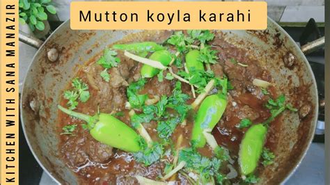 Mutton Karahi Recipe Highway Style Mutton Koyla Karahi Recipe By KWSM