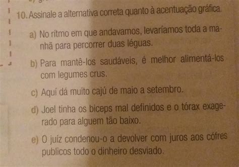 Assinale A Alternativa Na Qual Há Inadequação Quanto à Acentuação