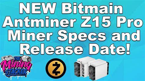 New ZCASH Bitmain Antminer Z15 Pro ASIC Miner Revealed How Profitable