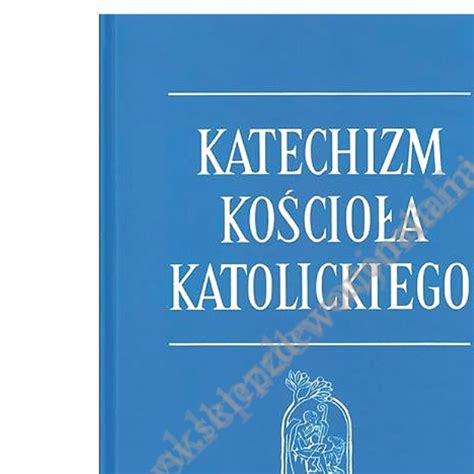 KATECHIZM KOŚCIOŁA KATOLICKIEGO format mały twarda oprawa