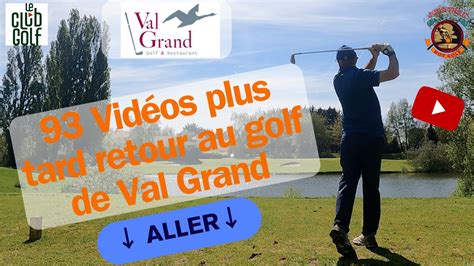 Retour aux sources Mon 93ème vlog sur le premier parcours de golf que