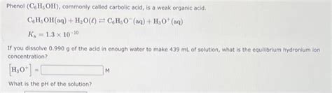 Solved Phenol Ch Oh Commonly Called Carbolic Acid Is A Chegg