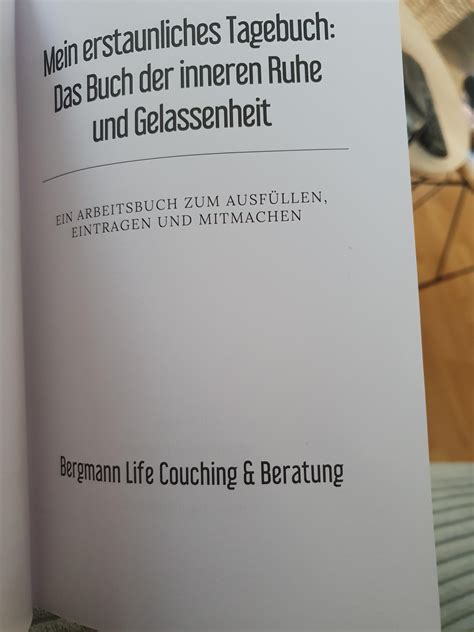 Mein Erstaunliches Tagebuch Das Buch Der Inneren Ruhe Und Gelassenheit