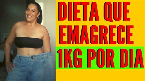 A Dieta Que Emagrece 1kg Por Dia Minha Pesagem Final Youtube