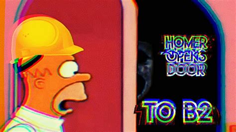 Homer Opens Door To B2 YouTube