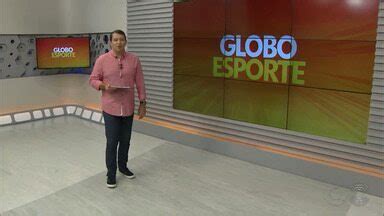 Globo Esporte Pb Confira O Globo Esporte Pb Desta Sexta Feira Na